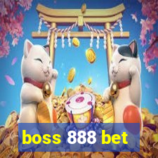 boss 888 bet